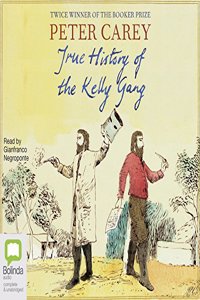 True History of the Kelly Gang