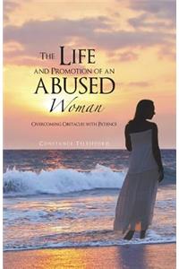 Life and Promotion of an Abused Woman