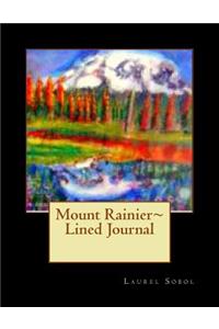 Mount Rainier Lined Journal