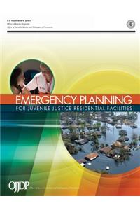 Emergency Planning for Juvenile Justice Residential Facilities