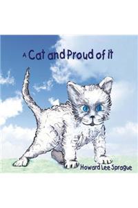 Cat and Proud of It