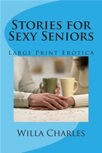 Stories for Sexy Seniors