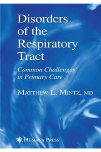 Disorders of the Respiratory Tract