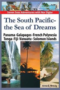 South Pacific - the Sea of Dreams