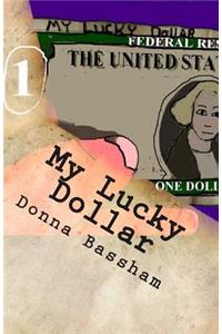 My Lucky Dollar