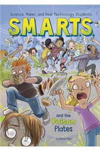 S.M.A.R.T.S. and the Poison Plates