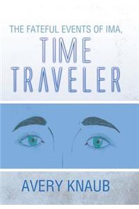 The Fateful Events of Ima, Time Traveler