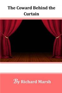 The Coward Behind the Curtain