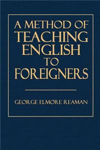 A Method of Teaching English to Foreigners