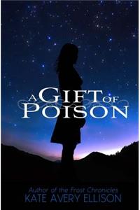 A Gift of Poison