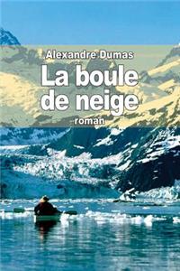 La boule de neige