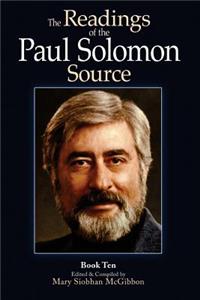 Readings of the Paul Solomon Source Book 10