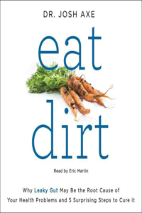 Eat Dirt Lib/E