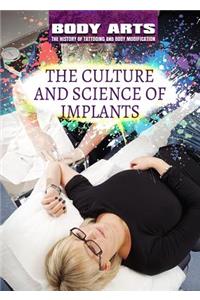 Culture and Science of Implants
