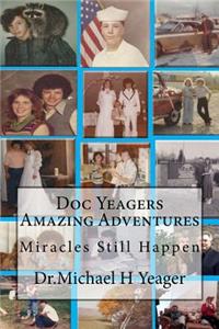Doc Yeager's Amazing Adventures!