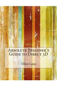 Absolute Beginner's Guide to Direct 3D
