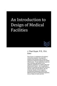 An Introduction to Design of Medical Facilities