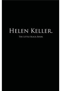 Helen Keller.
