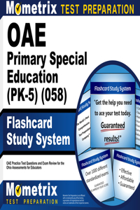 Oae Primary Special Education (Pk-5) (058) Flashcard Study System
