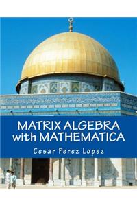 Matrix Algebra with Mathematica