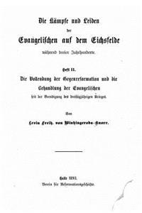 Kämpfe und Leiden der Evangelischen auf dem Eichsfelde