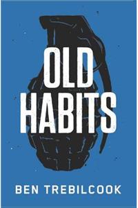 Old Habits