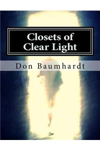 Closets of Clear Light