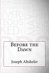 Before the Dawn