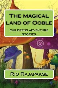The magical land of Ooble
