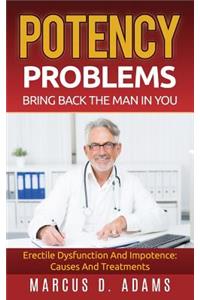 Potency Problems
