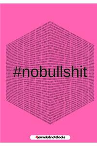 # no bullshit