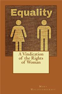 Vindication of the Rights of Woman