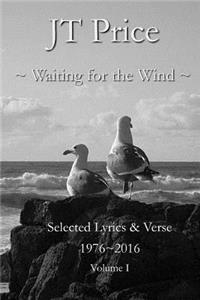 Waiting for the Wind