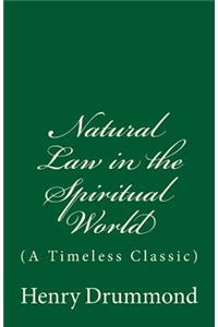 Natural Law in the Spiritual World