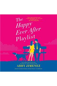 The Happy Ever After Playlist Lib/E