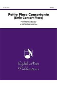 Petite Piece Concertante (Little Concert Piece): Solo Cornet and Concert Band, Conductor Score