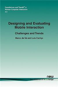 Designing and Evaluating Mobile Interaction