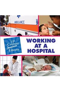 Working at a Hospital