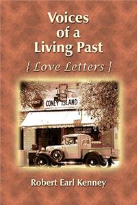 Voices of a Living Past {love Letters}