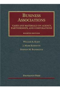 Business Associations, Cases and Materials on Agency, Partnerships, and Corporations