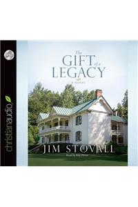 The Gift of a Legacy