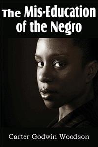 Mis-Education of the Negro