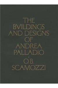 The Buildings and Designs of Andrea Palladio
