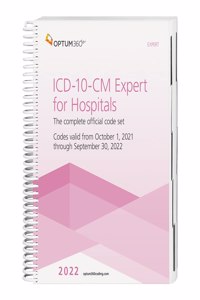 ICD-10-CM Experts for Hosptials (Spiral) with Guidelines 2022