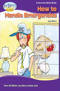 How To Handle Emergencies