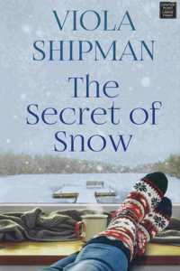 The Secret of Snow