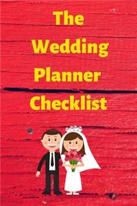 The Wedding Planner Checklist: Guest List Wedding Planner A Portable Guide to Organizing Your Dream Wedding: Guest List Wedding Planner And Organizer