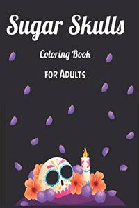 Sugar Skulls Coloring Book for Adults