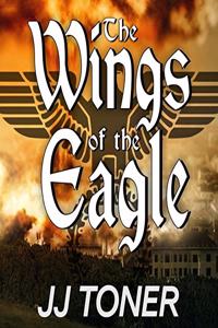 Wings of the Eagle: A Ww2 Spy Thriller