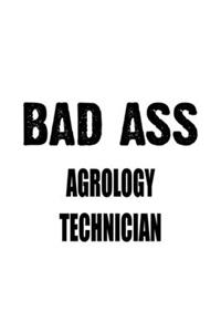 Bad Ass Agrology Technician